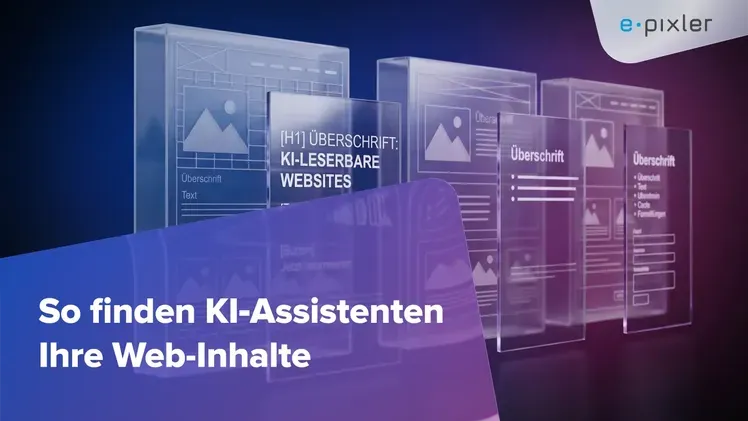 Grafik mit transparenten Website-Mockups und dem Titel „So finden KI-Assistenten Ihre Web-Inhalte“ vor blau-violettem Hintergrund.